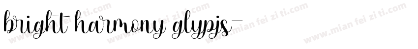 bright harmony glypjs字体转换